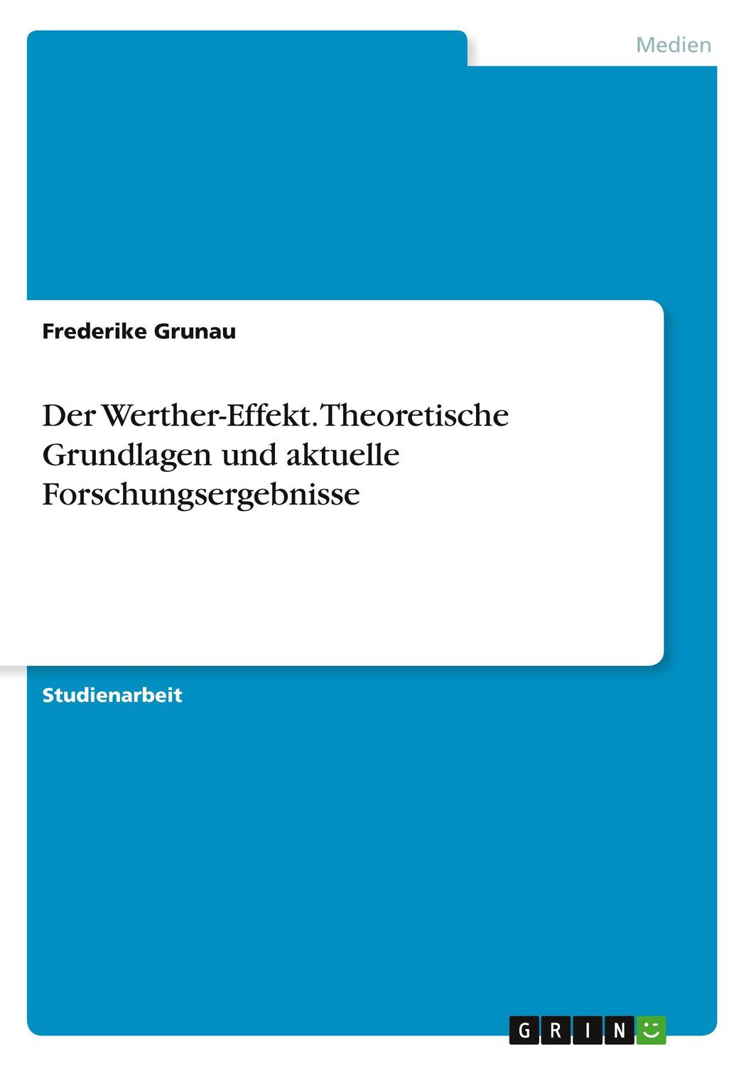Cover: 9783346479365 | Der Werther-Effekt. Theoretische Grundlagen und aktuelle...