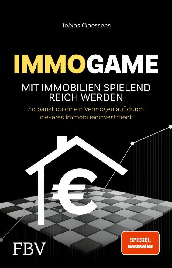 Cover: 9783959727952 | Immogame - mit Immobilien spielend reich werden | Tobias Claessens