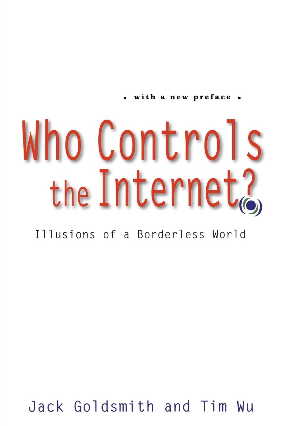 Cover: 9780195340648 | Who Controls the Internet? | Illusions of a Borderless World | Buch