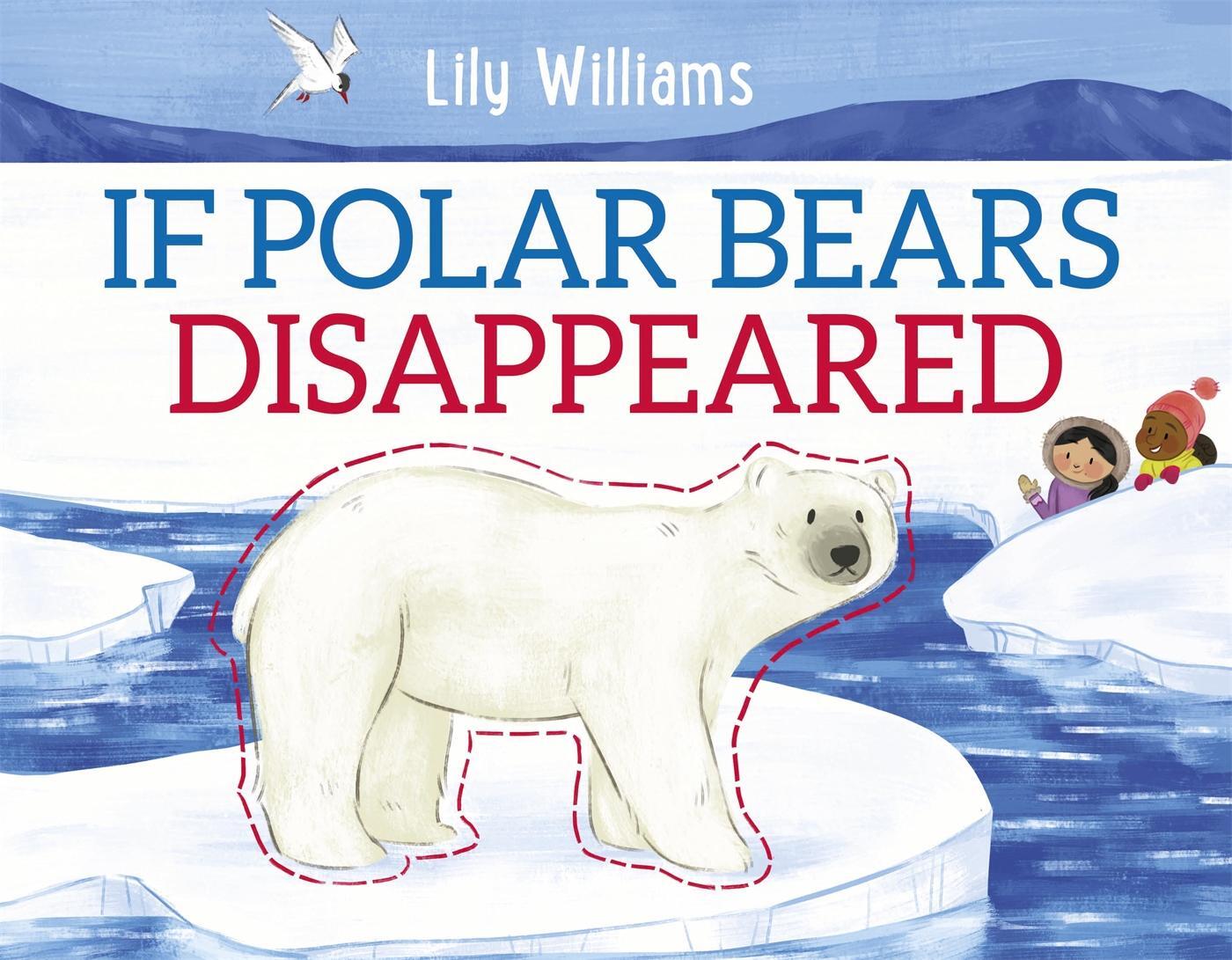 Cover: 9781526308979 | If Polar Bears Disappeared | Lily Williams | Taschenbuch | Englisch
