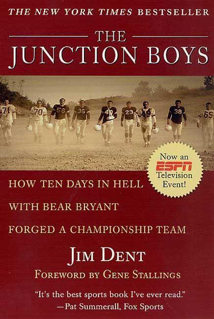 Cover: 9780312267551 | The Junction Boys: How Ten Days in Hell with Bear Bryant Forged a...
