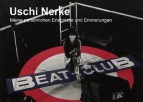 Cover: 9783923696994 | 40 Jahre mein Beat-Club | Uschi Nerke | Taschenbuch | 104 S. | Deutsch