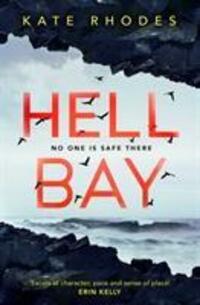 Cover: 9781471165429 | Hell Bay | A Locked-Island Mystery: 1 | Kate Rhodes | Taschenbuch