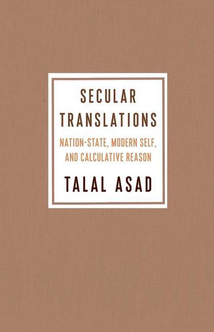 Cover: 9780231189873 | Secular Translations | Talal Asad | Taschenbuch | Englisch | 2018