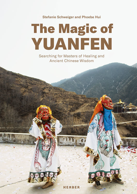 Cover: 9783735606488 | The Magic of Yuanfen: Searching for Masters of Healing and Ancient...