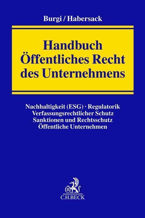 Cover: 9783406790973 | Handbuch Öffentliches Unternehmensrecht | Martin Burgi (u. a.) | Buch