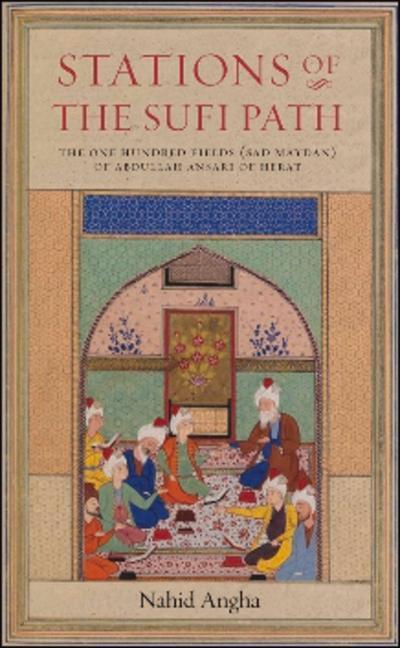 Cover: 9781901383355 | Stations of the Sufi Path | Abdullah Ansari (u. a.) | Taschenbuch