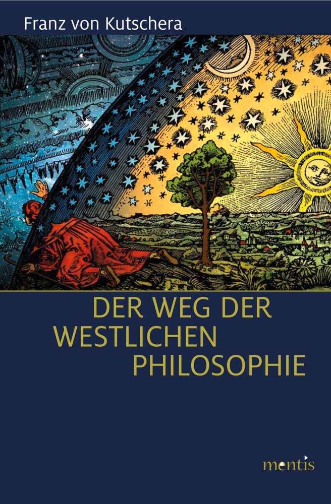 Cover: 9783957431417 | Der Weg der westlichen Philosophie | Franz von Kutschera | Buch | 2019