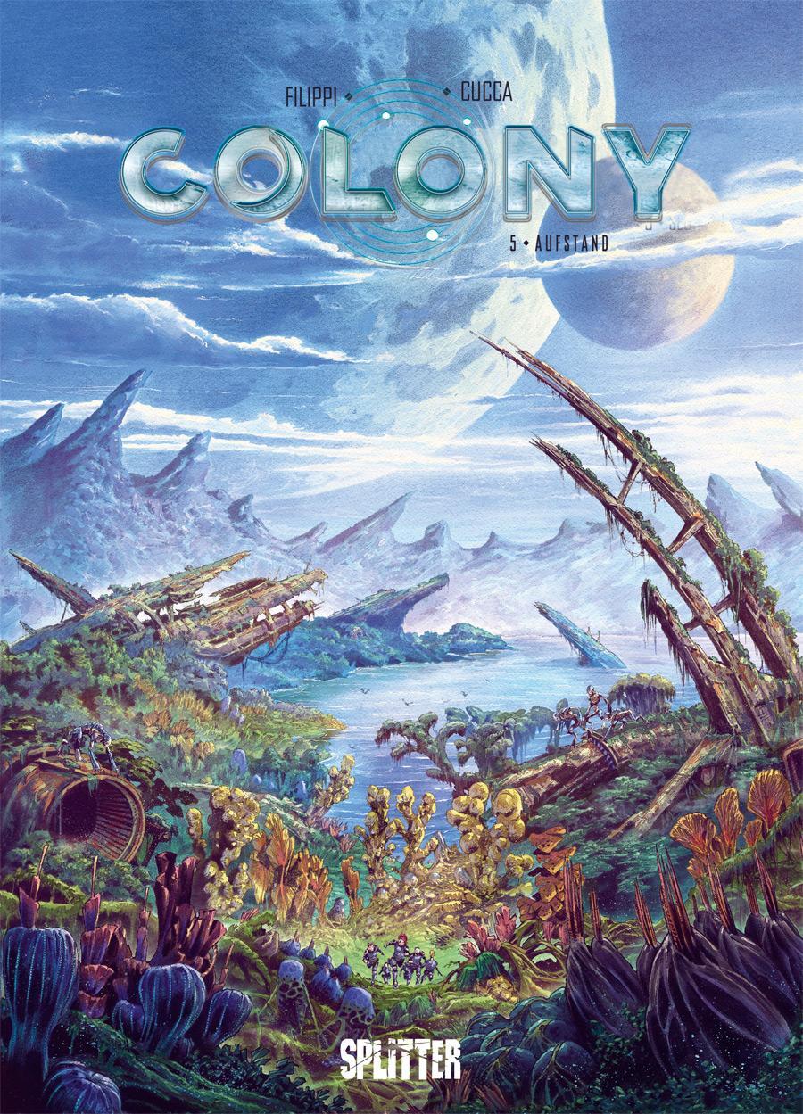 Cover: 9783967920895 | Colony. Band 5 | Aufstand | Denis-Pierre Filippi | Buch | Colony