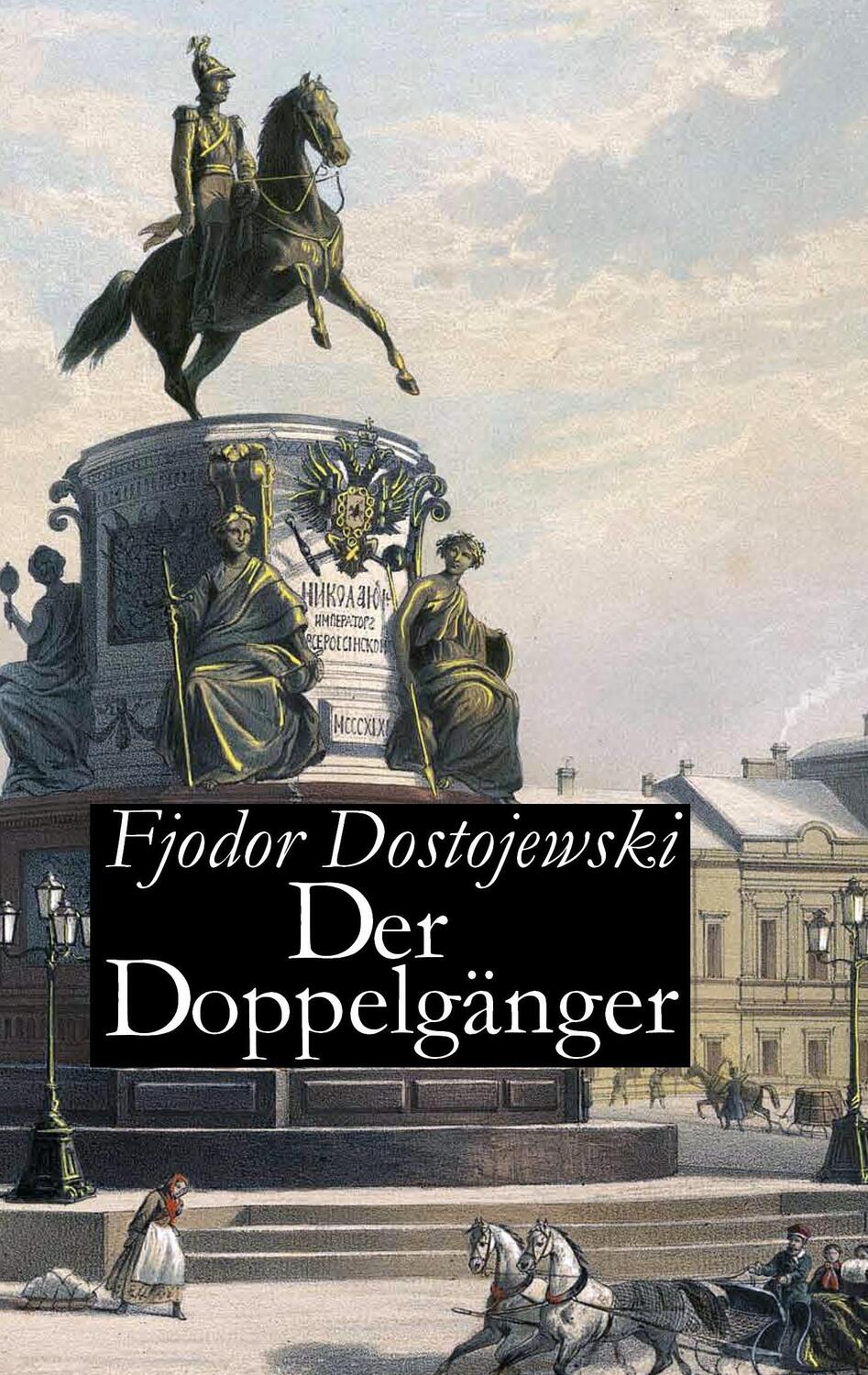 Cover: 9783945342305 | Der Doppelgänger | Fjodor Dostojewski | Taschenbuch | Paperback | 2015