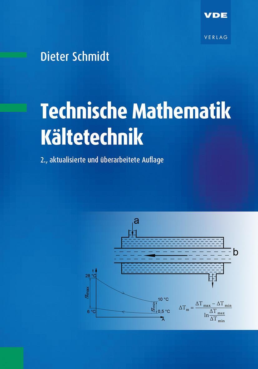 Bild: 9783800753505 | Technische Mathematik Kältetechnik | Dieter Schmidt | Taschenbuch