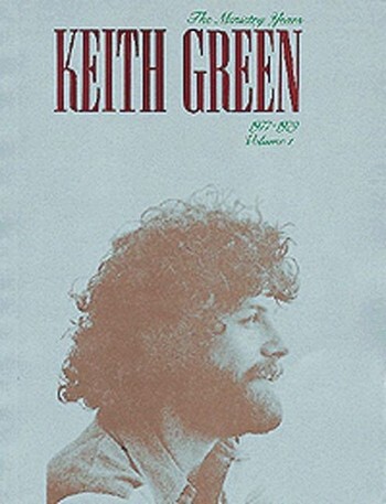 Cover: 9780793579808 | Keith Green - The Ministry Years, Volume 1 | 1977-1979 | Buch | 1997