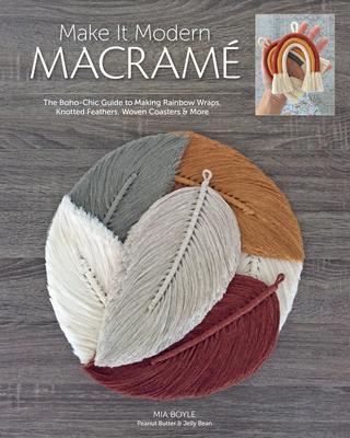 Cover: 9781644030431 | Make it Modern Macrame | Mia Boyle | Taschenbuch | Englisch | 2021