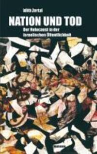 Cover: 9783835309746 | Nation und Tod | Idith Zertal | Taschenbuch | 376 S. | Deutsch | 2011