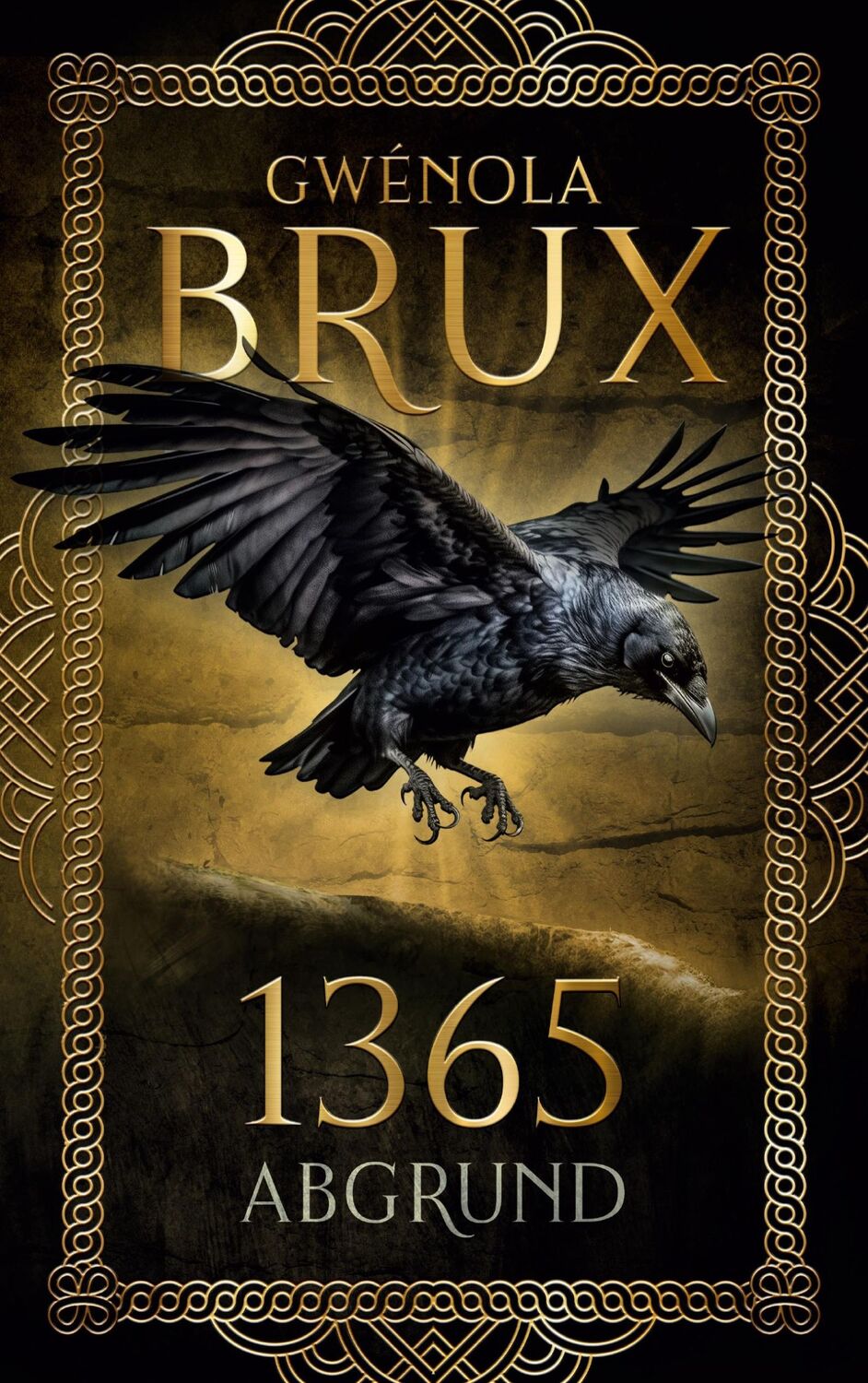 Cover: 9783759763792 | 1365. Abgrund | Historischer Fantasy-Roman | Gwénola Brux | Buch