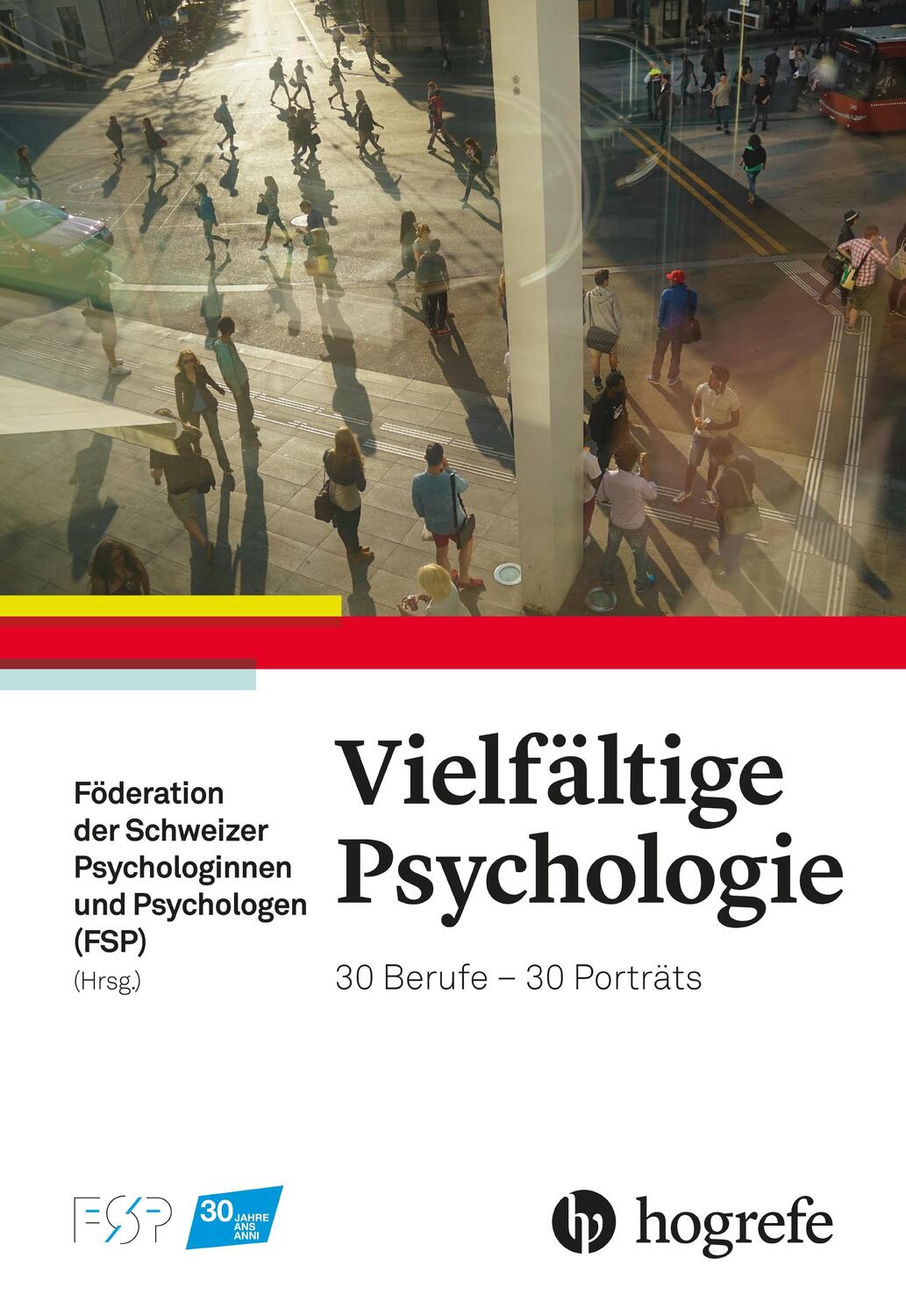 Cover: 9783456858203 | Vielfältige Psychologie | 30 Berufe - 30 Porträts | Psychologen | Buch