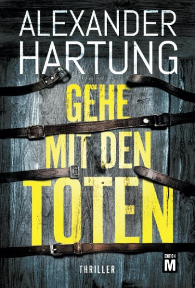 Cover: 9782496712964 | Gehe mit den Toten | Alexander Hartung | Taschenbuch | Paperback