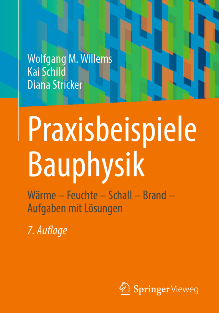 Cover: 9783658376031 | Praxisbeispiele Bauphysik | Wolfgang M. Willems (u. a.) | Taschenbuch