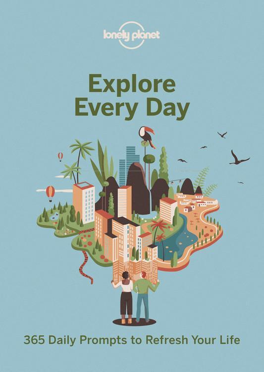 Cover: 9781788686358 | Lonely Planet Explore Every Day | Alex Leviton (u. a.) | Taschenbuch