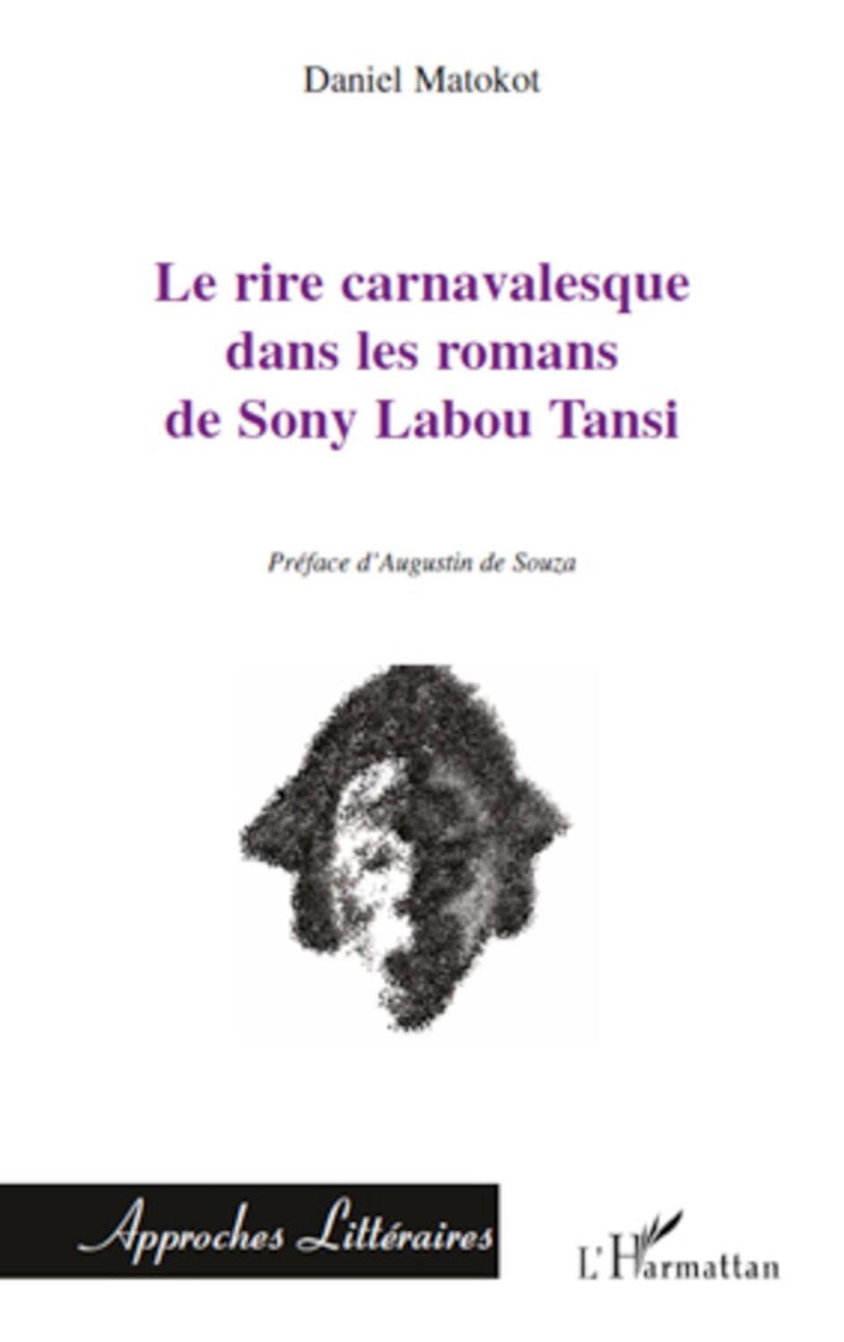 Cover: 9782296543591 | Le rire carnavalesque dans les romans de Sony Labou Tansi | Matokot