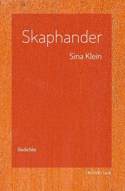 Cover: 9783903110328 | Skaphander | Gedichte | Sina Klein | Buch | 78 S. | Deutsch | 2018