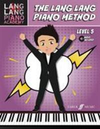 Cover: 9780571539154 | The Lang Lang Piano Method: Level 5 | Lang Lang | Buch | Englisch