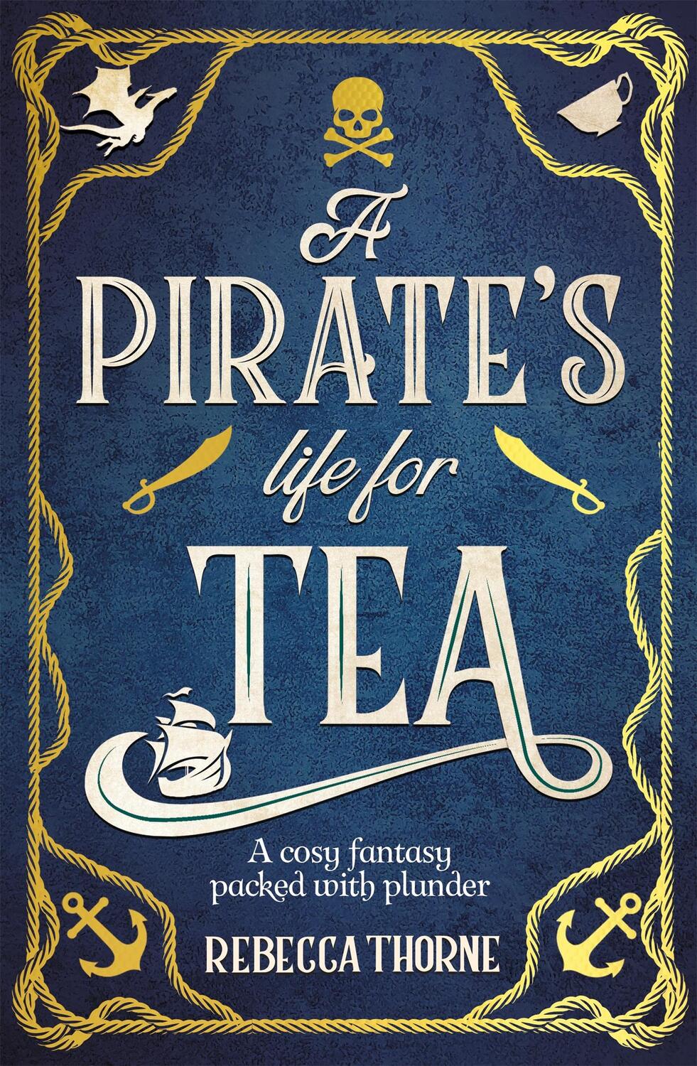 Cover: 9781035031108 | A Pirate's Life for Tea | Rebecca Thorne | Taschenbuch | Tomes &amp; Tea