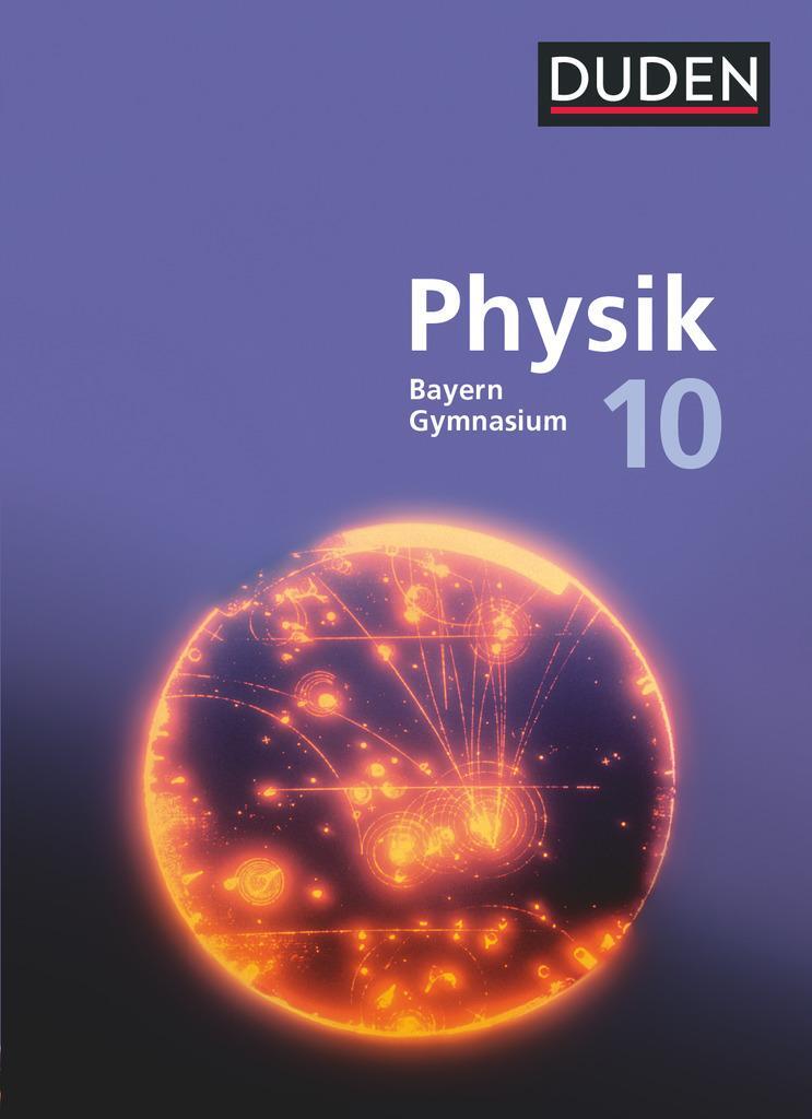 Cover: 9783835532816 | Duden Physik 10. Jahrgangsstufe - Gymnasium Bayern -...