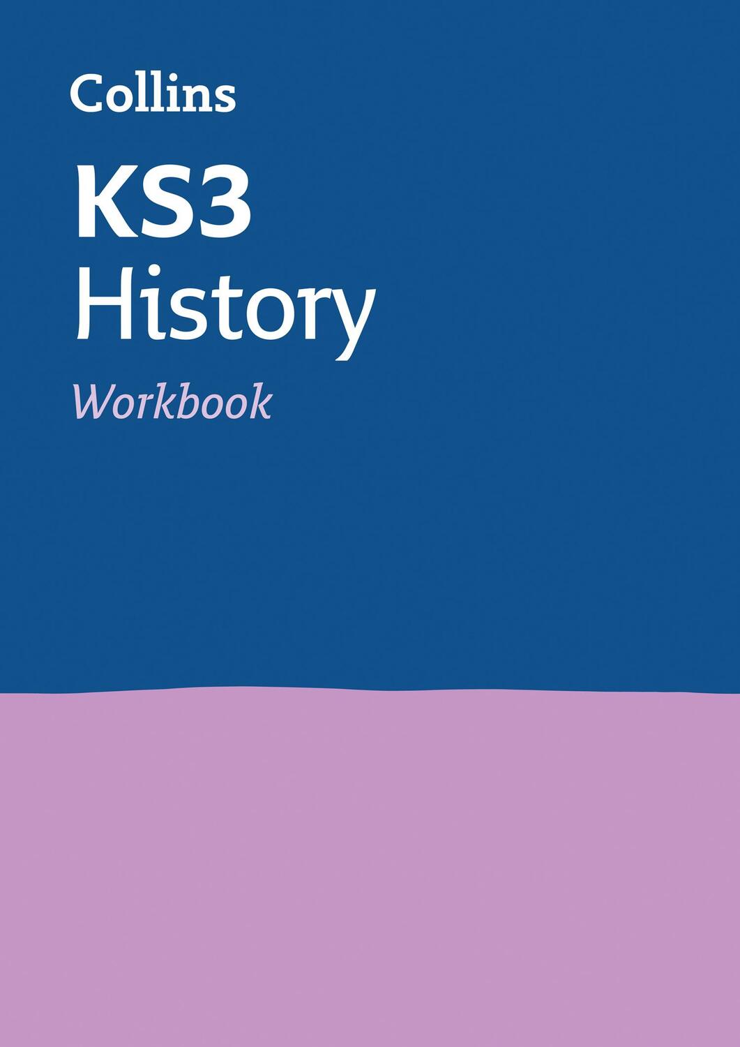 Cover: 9780008399931 | KS3 History Workbook | Ideal for Years 7, 8 and 9 | Collins KS3 | Buch