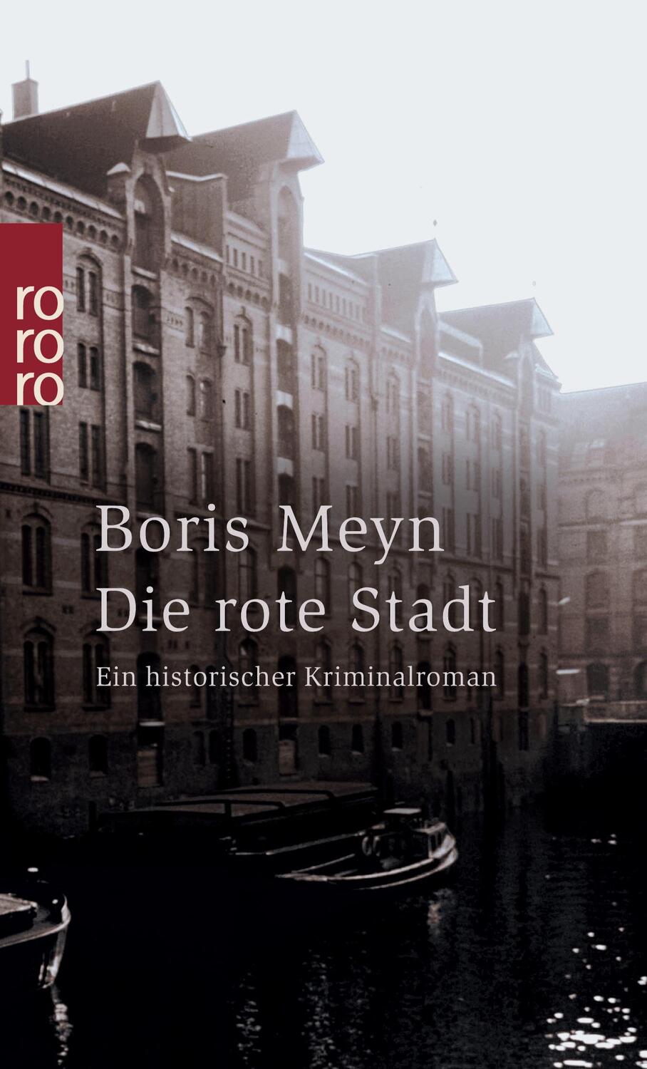 Cover: 9783499234071 | Die rote Stadt | Ein historischer Hamburg-Krimi | Boris Meyn | Buch