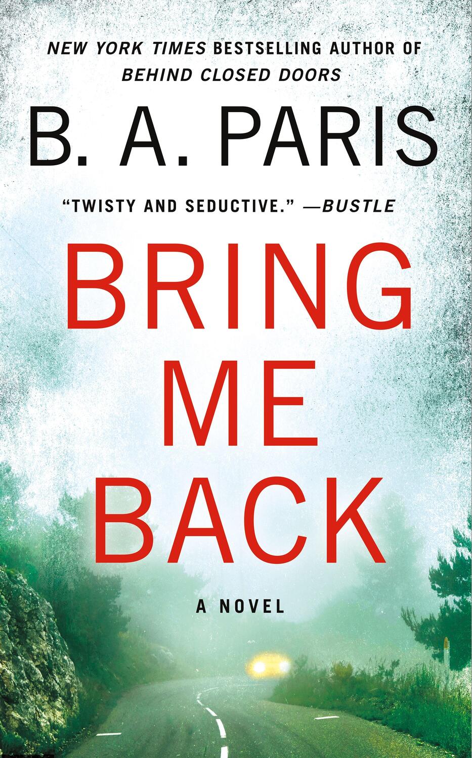 Cover: 9781250782342 | Bring Me Back | B A Paris | Taschenbuch | Englisch | 2021