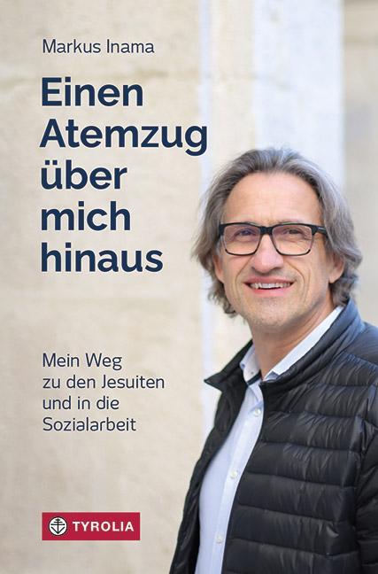 Cover: 9783702240653 | Einen Atemzug über mich hinaus | Markus Inama | Buch | Deutsch | 2022