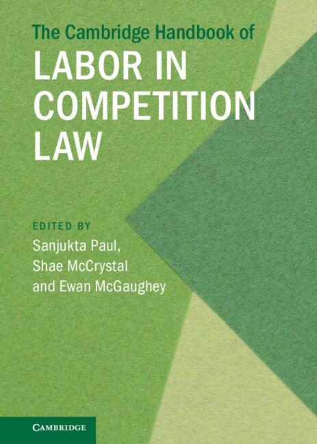 Cover: 9781108830317 | The Cambridge Handbook of Labor in Competition Law | Paul (u. a.)