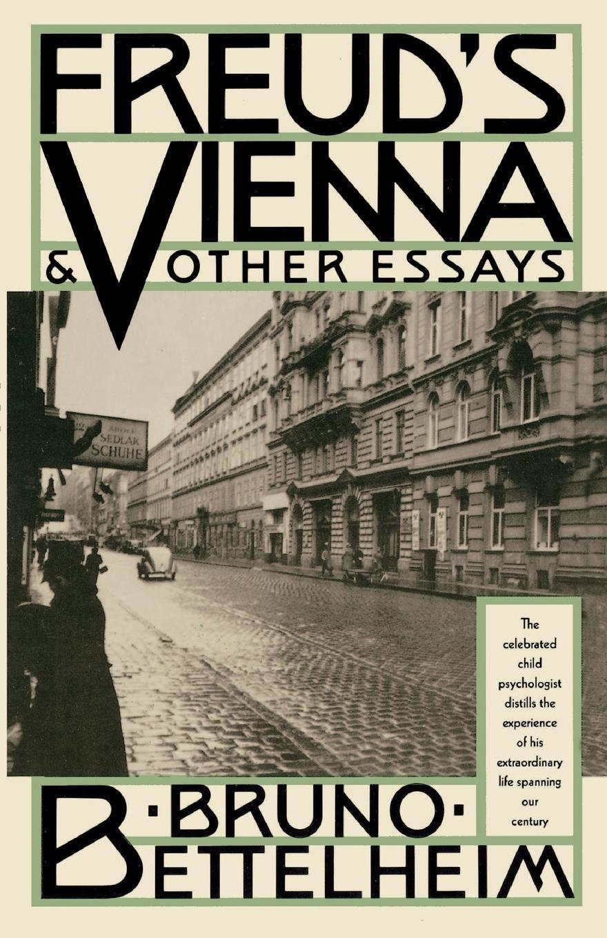 Cover: 9780679731887 | Freud's Vienna and Other Essays | Bruno Bettelheim | Taschenbuch