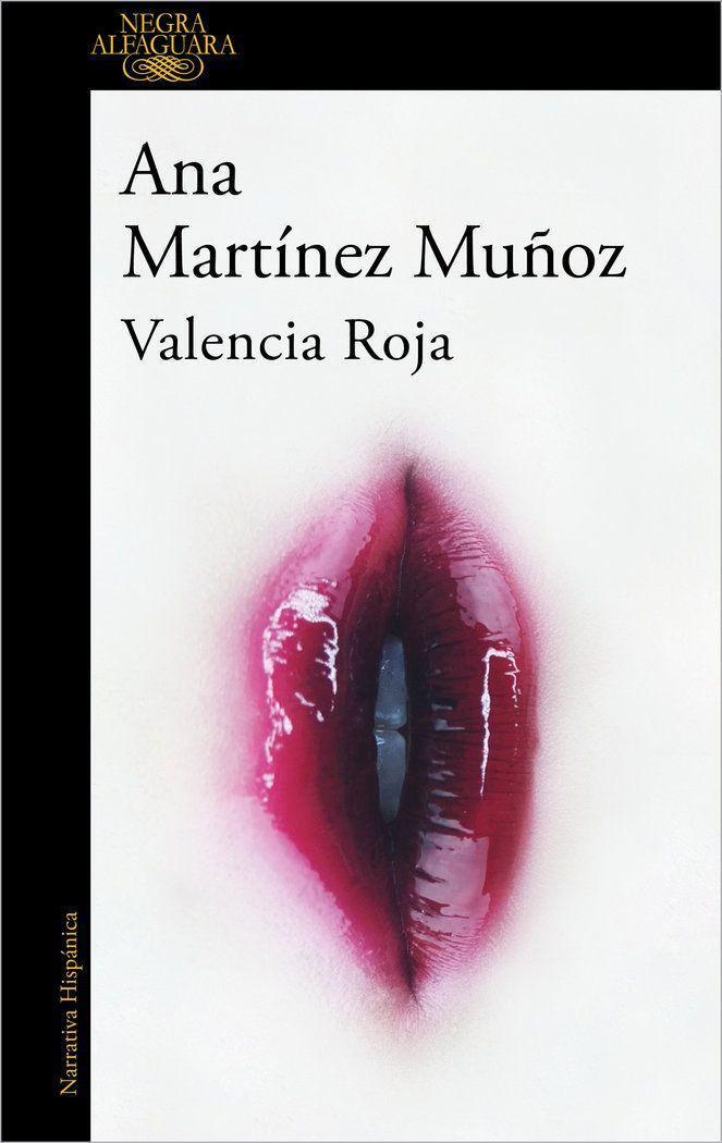 Cover: 9788420463414 | Valencia Roja / Valencia in Red | Ana Martínez Muñoz | Taschenbuch