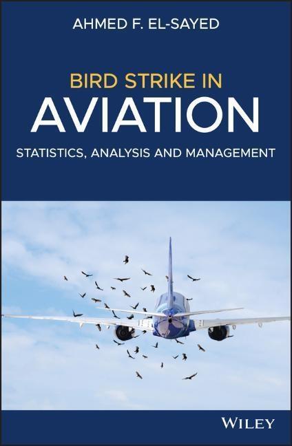 Cover: 9781119529736 | Bird Strike in Aviation | Statistics, Analysis and Management | Buch