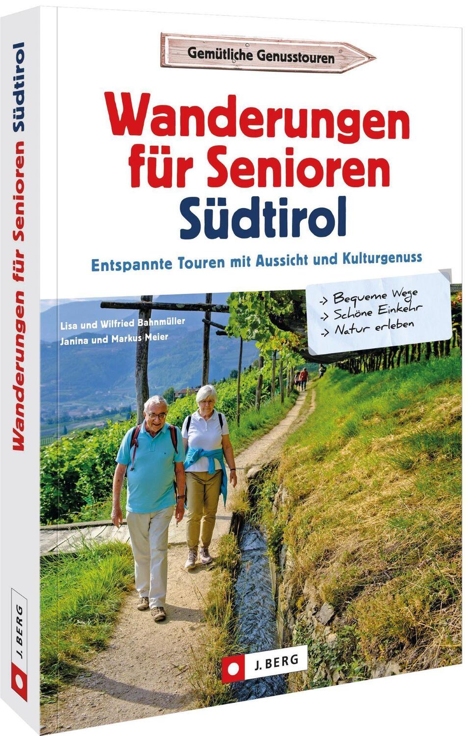 Cover: 9783862468478 | Wanderungen für Senioren Südtirol | Wilfried Bahnmüller (u. a.) | Buch