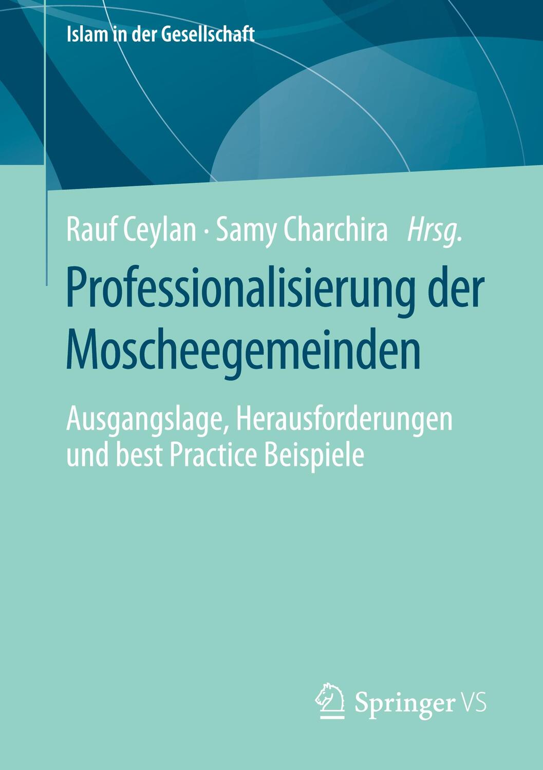 Cover: 9783658412340 | Professionalisierung der Moscheegemeinden | Rauf Ceylan (u. a.) | Buch