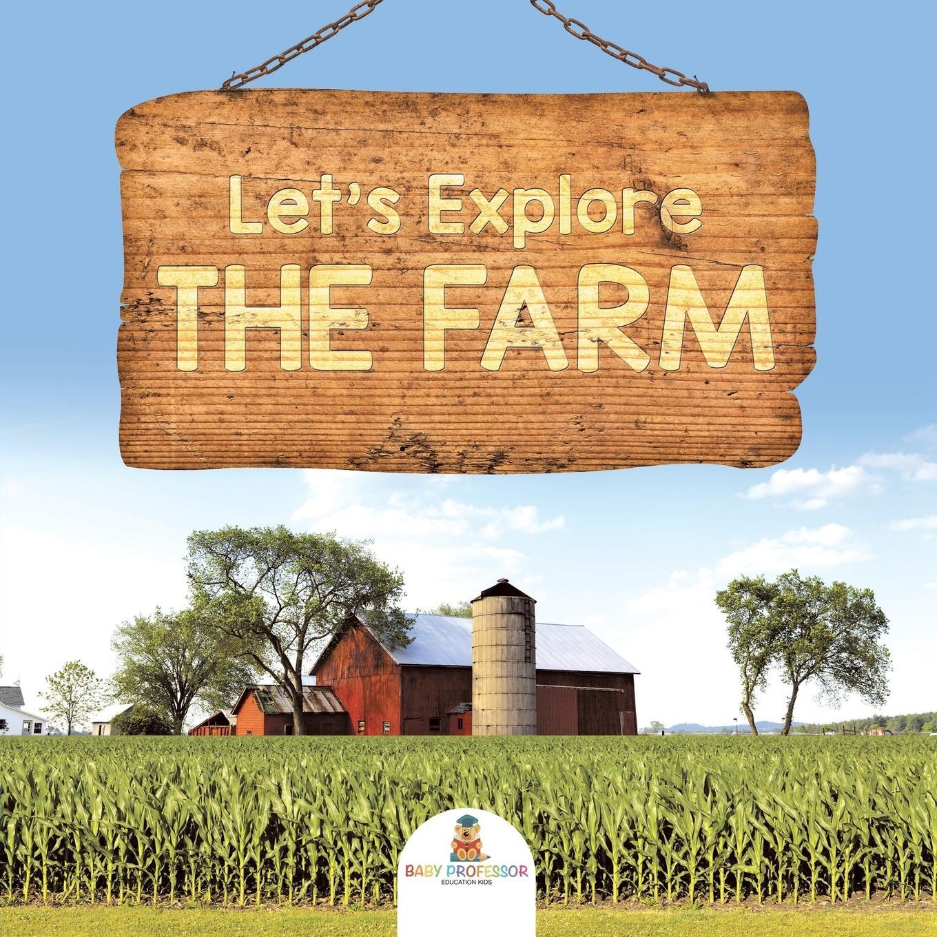 Cover: 9781682601242 | Let's Explore the Farm | Baby | Taschenbuch | Paperback | Englisch