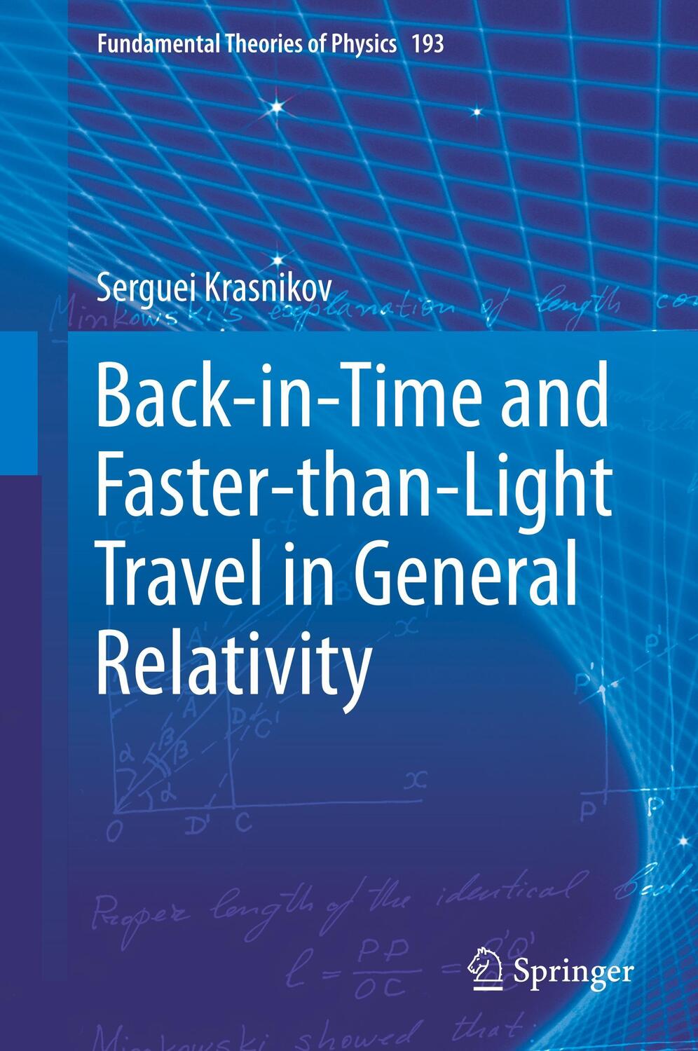 Cover: 9783319727530 | Back-in-Time and Faster-than-Light Travel in General Relativity | Buch