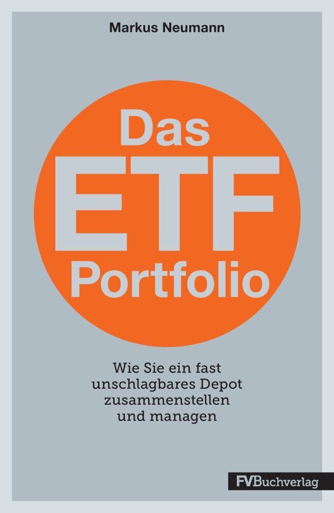 Cover: 9783946896593 | Das ETF-Portfolio | Neumann Markus | Buch | 256 S. | Deutsch | 2021