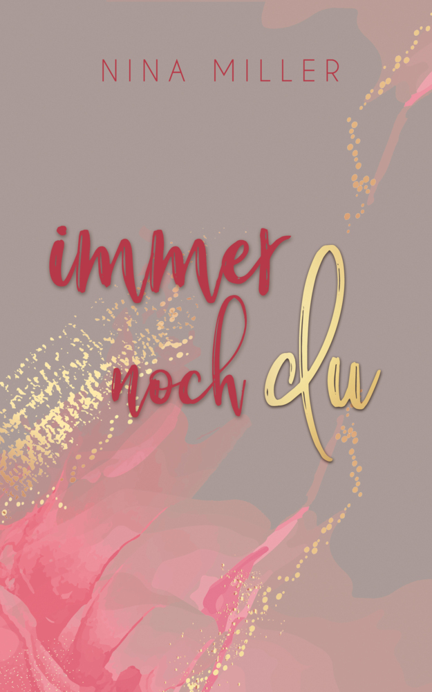 Cover: 9783985952656 | Immer noch du | Nina Miller | Taschenbuch | 390 S. | Deutsch | 2022