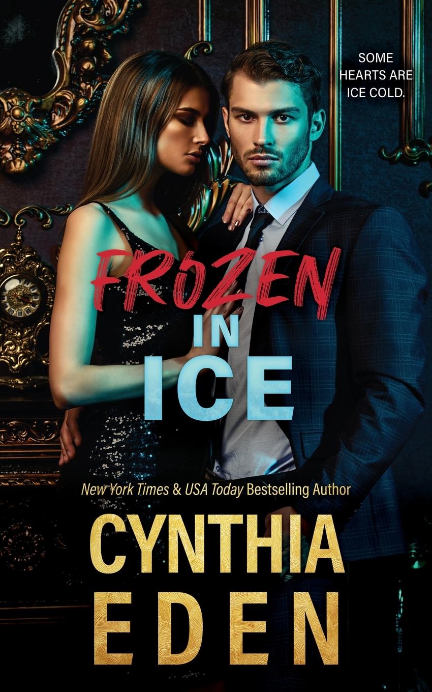 Cover: 9781952824722 | Frozen In Ice | Cynthia Eden | Taschenbuch | Englisch | 2022