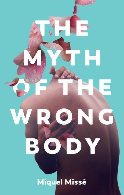 Cover: 9781509551880 | The Myth of the Wrong Body | Miquel Misse | Taschenbuch | Englisch