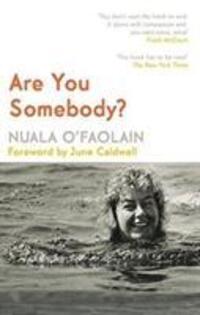 Cover: 9781848406858 | Are You Somebody? | A Memoir | Nuala O'Faolain | Taschenbuch | 2018