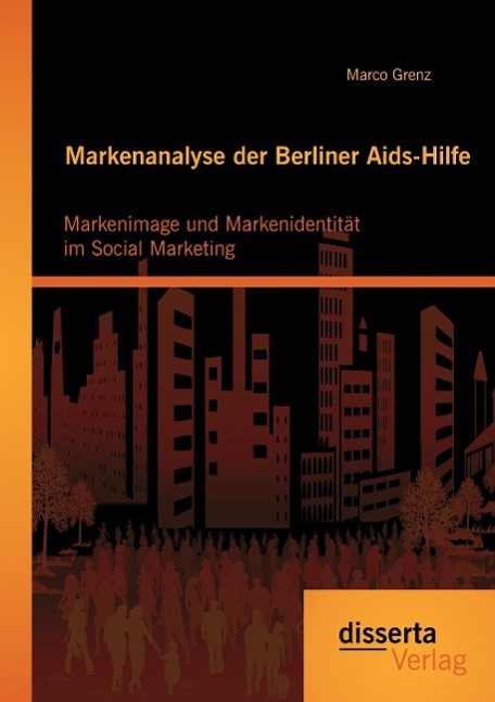 Cover: 9783954259069 | Markenanalyse der Berliner Aids-Hilfe: Markenimage und...