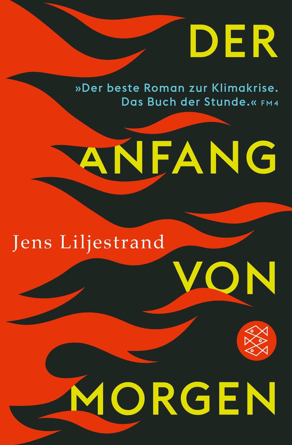 Cover: 9783596707836 | Der Anfang von morgen | Jens Liljestrand | Taschenbuch | Deutsch