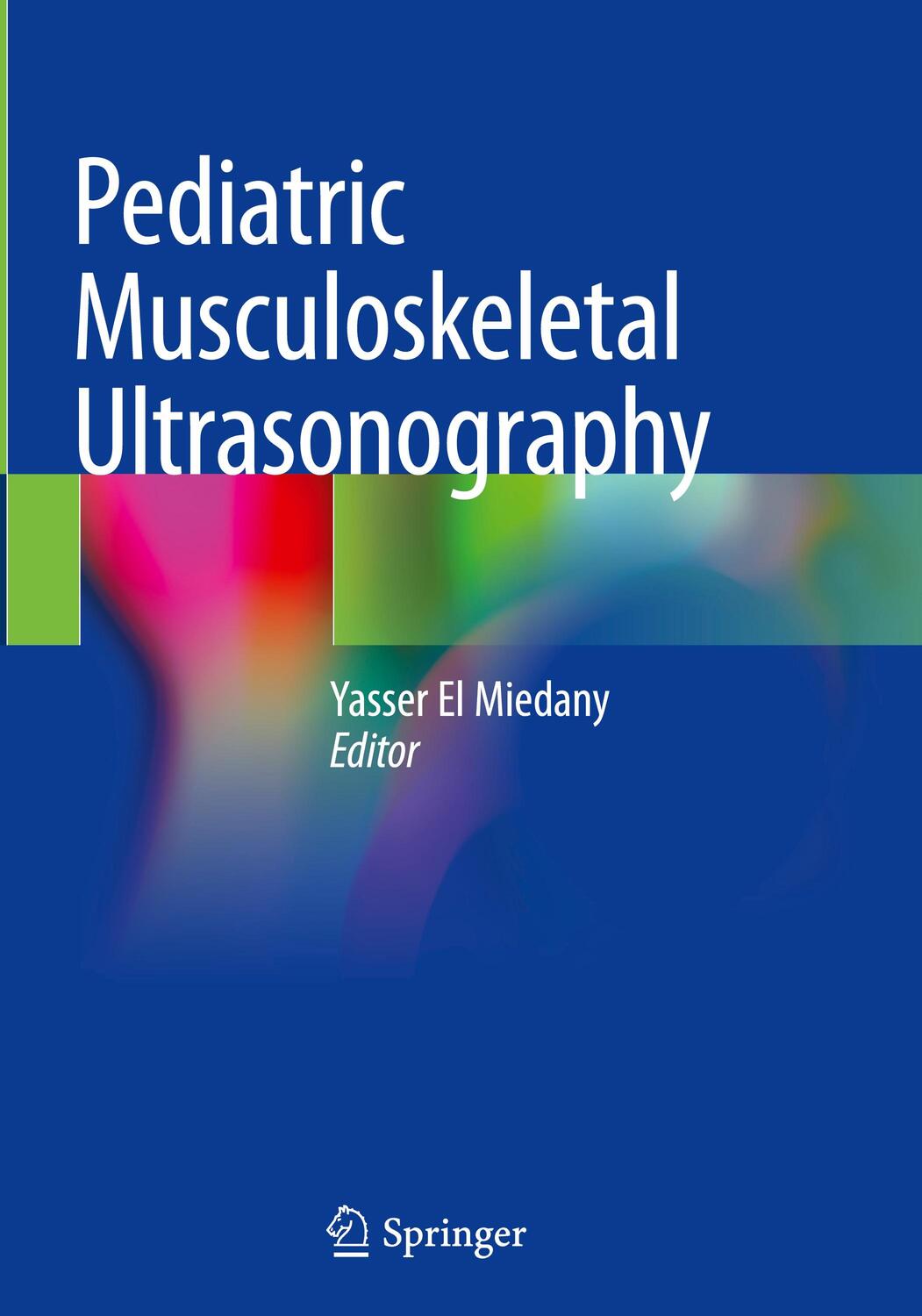 Cover: 9783030178239 | Pediatric Musculoskeletal Ultrasonography | Yasser El Miedany | Buch