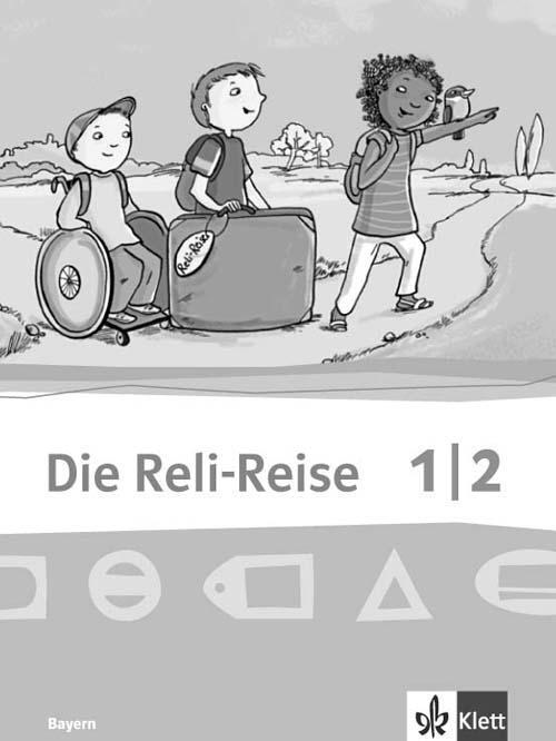 Cover: 9783120068105 | Die Reli-Reise. Ausgabe für Bayern. Schülerbuch 1./2. Schuljahr | Buch