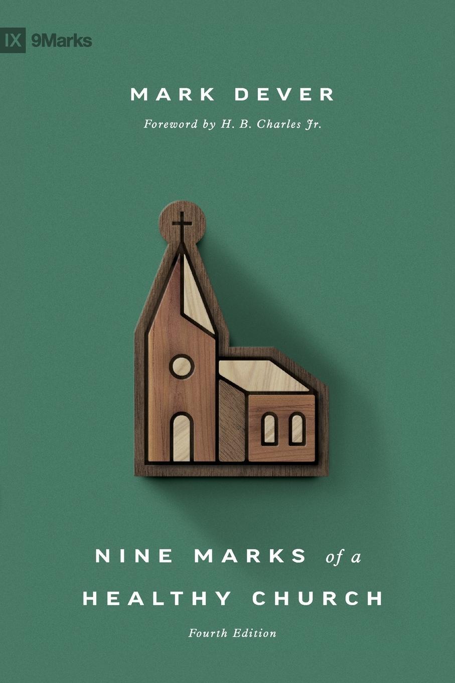 Cover: 9781433578113 | Nine Marks of a Healthy Church | Mark Dever | Taschenbuch | Paperback